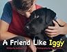 A Friend Like Iggy by Kathryn Cole
