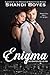 Enigma by Shandi Boyes Enigma by Shandi Boyes