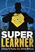 Super Learner: 5 Steps To M...