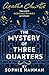The Mystery of Three Quarters (The New Hercule Poirot Mystery #3)