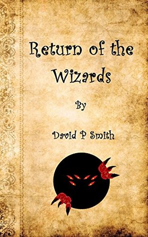 Return of the Wizards (The Nameless Land Book 2)