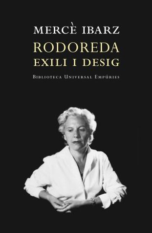 Rodoreda: exili i desig (Paperback)