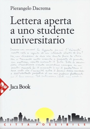 Lettera aperta a uno studente universitario (Paperback)