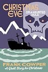 Christmas Eve on a Haunted Hulk by Frank Cowper