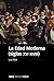 La Edad Moderna (siglos XV-XVIII)