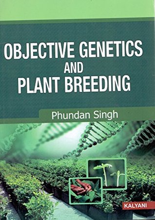 Objective Genetics And Plant Breeding (Paperback)