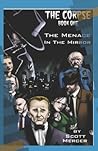 The Corpse: The Menace In The Mirror