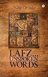 Lafz...Unspoken Words (Hindi Edition)