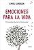 Emociones para la vida / Emotions for Life (Spanish Edition)