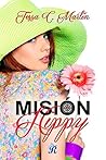 Misión Hippie by Tessa C. Martín