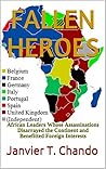 FALLEN HEROES: African Leaders Whose Assassinations Disarrayed the Continent and Benefitted Foreign Interests