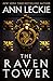 The Raven Tower by Ann Leckie