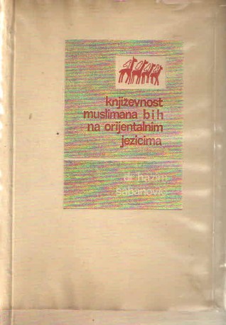 Književnost muslimana bih na orijentalnim jezicima