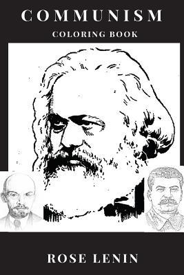 Communism Coloring Book: Socialist Idea and Philosophy of Equality, Worker's Party and Red Russia Politics Inspired Adult Coloring Book