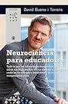 Neurociencia para...