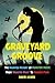 Graveyard Groove: The Haunted History of Monster Music from "Monster Mash" to Horror Punk