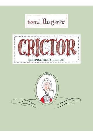 Crictor. Șerpișorul cel bun
