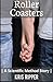 Roller Coasters (Scientific Method Universe, #5)