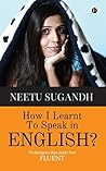 How I Learnt to Speak in English? How I Learnt to Speak in English?