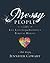 Messy People - Women's Bible Study Participant Workbook by Jennifer Cowart