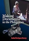 Making Documentaries in the Philippines