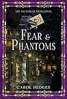 Fear & Phantoms (The Victorian Detectives Book 6)