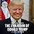 The Evolution of Donald Trump