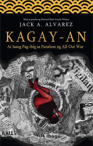 Kagay-An: At Isang Pag-ibig sa Panahon ng All-Out War (Paperback)