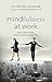 Mindfulness at Work