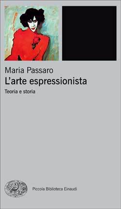 L'arte espressionista: Teoria e storia (Paperback)