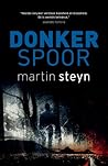 Donker spoor by Martin Steyn