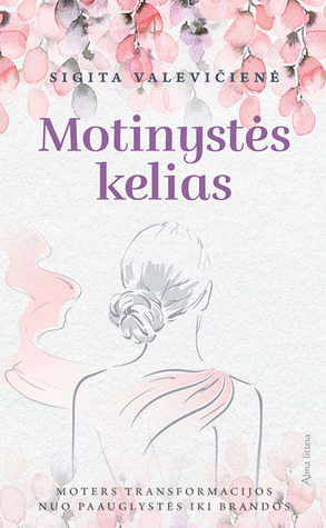 Motinystės kelias (Paperback)