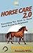Horse Care 2.0: Everything ...