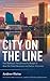 City on the Line: How Balti...