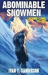 Abominable Snowmen: Legend Come to Life