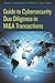 Guide to Cybersecurity Due Diligence in M&A Transactions by Thomas J. Smedinghoff