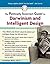 Politically Incorrect Guide to Darwinism and Intelligent Design (The Politically Incorrect Guides)