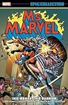 Ms. Marvel Epic Collection, Vol. 1 by Chris Claremont