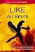 Like by Ali Smith