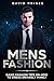 Mens Fashion by David Prince