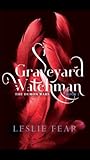 Graveyard Watchman, Book 2