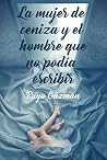La mujer de ceniz...