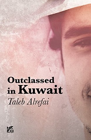 Outclassed in Kuwait (Kindle Edition)