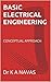 BASIC ELECTRICAL ENGINEERING: CONCEPTUAL APPROACH