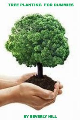 Tree Planting for Dummies (Paperback)