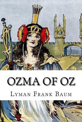 Ozma of Oz Lyman Frank Baum