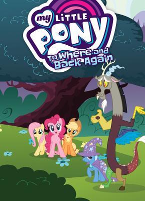My Little Pony: To Where and Back Again (MLP Episode Adaptations)