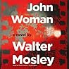 John Woman by Walter Mosley
