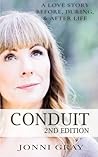 Conduit: A Love Story Before, During, & After Life