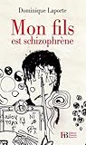 Mon fils, schizop...